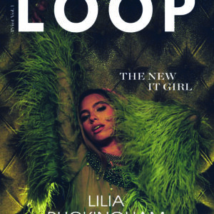The First 500 Copies of LOOP — Issue 001 Lilia Buckingham